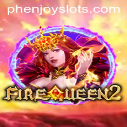 Unveiling FireQueen2: An Epic Saga in the World of PHENJOY