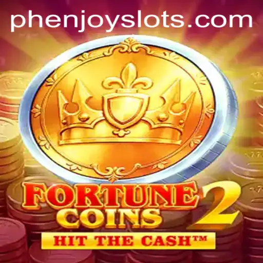 Exploring the Exciting World of FortuneCoins2 by PHENJOY