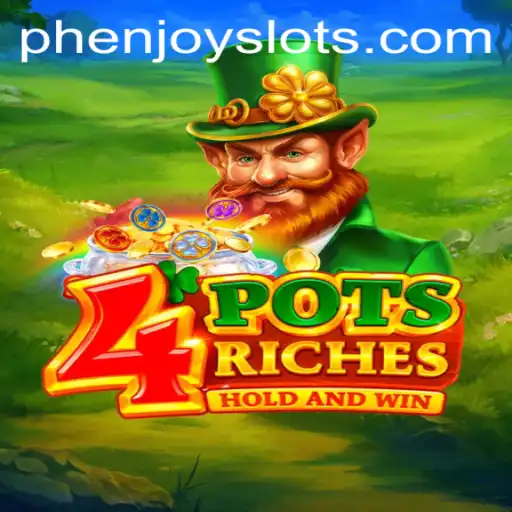 Discover the Thrilling World of 4potsriches by PHENJOY