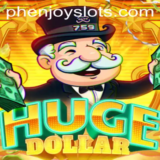 Exploring HugeDollar: A Phenomenal Gaming Experience with PHENJOY