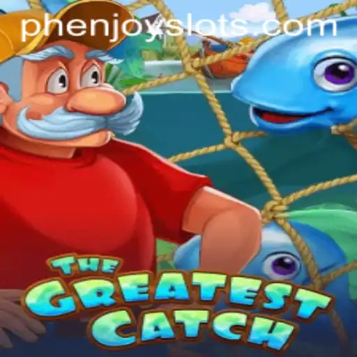 TheGreatestCatch: Dive into the Adventure with PHENJOY